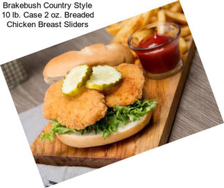 Brakebush Country Style 10 lb. Case 2 oz. Breaded Chicken Breast Sliders