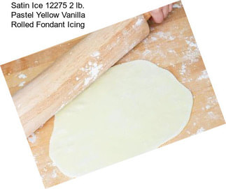 Satin Ice 12275 2 lb. Pastel Yellow Vanilla Rolled Fondant Icing