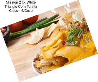 Mission 2 lb. White Triangle Corn Tortilla Chips - 6/Case