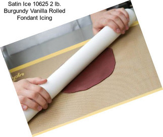 Satin Ice 10625 2 lb. Burgundy Vanilla Rolled Fondant Icing