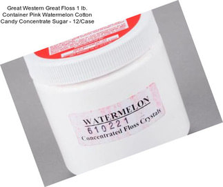 Great Western Great Floss 1 lb. Container Pink Watermelon Cotton Candy Concentrate Sugar - 12/Case