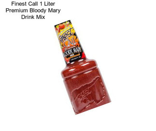 Finest Call 1 Liter Premium Bloody Mary Drink Mix