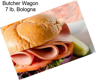 Butcher Wagon 7 lb. Bologna