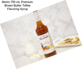 Monin 750 mL Premium Brown Butter Toffee Flavoring Syrup