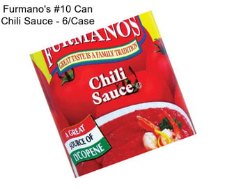 Furmano\'s #10 Can Chili Sauce - 6/Case