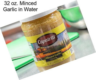 32 oz. Minced Garlic in Water