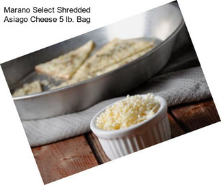 Marano Select Shredded Asiago Cheese 5 lb. Bag