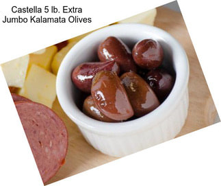 Castella 5 lb. Extra Jumbo Kalamata Olives