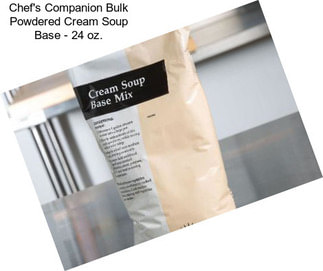 Chef\'s Companion Bulk Powdered Cream Soup Base - 24 oz.