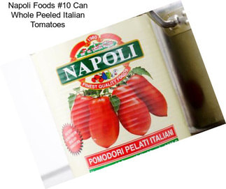 Napoli Foods #10 Can Whole Peeled Italian Tomatoes