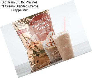 Big Train 3.5 lb. Pralines \'N Cream Blended Creme Frappe Mix