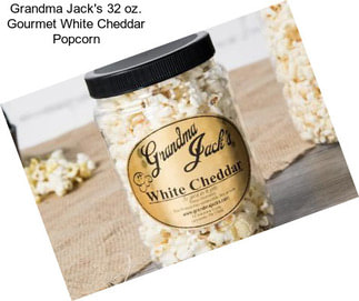 Grandma Jack\'s 32 oz. Gourmet White Cheddar Popcorn