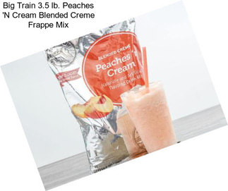 Big Train 3.5 lb. Peaches \'N Cream Blended Creme Frappe Mix