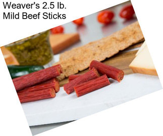 Weaver\'s 2.5 Ib. Mild Beef Sticks