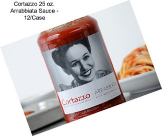 Cortazzo 25 oz. Arrabbiata Sauce - 12/Case