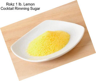 Rokz 1 lb. Lemon Cocktail Rimming Sugar