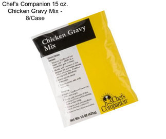 Chef\'s Companion 15 oz. Chicken Gravy Mix - 8/Case