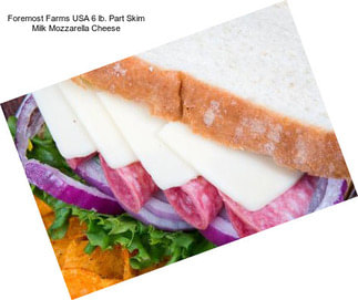 Foremost Farms USA 6 lb. Part Skim Milk Mozzarella Cheese