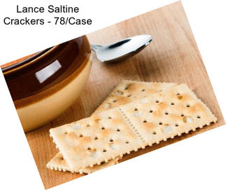 Lance Saltine Crackers - 78/Case
