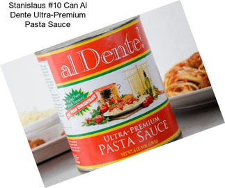 Stanislaus #10 Can Al Dente Ultra-Premium Pasta Sauce