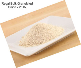 Regal Bulk Granulated Onion - 25 lb.