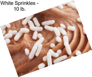 White Sprinkles - 10 lb.