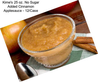 Kime\'s 25 oz. No Sugar Added Cinnamon Applesauce - 12/Case