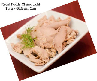 Regal Foods Chunk Light Tuna - 66.5 oz. Can