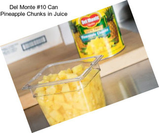 Del Monte #10 Can Pineapple Chunks in Juice