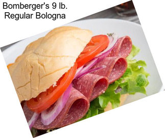 Bomberger\'s 9 lb. Regular Bologna