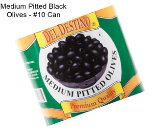 Medium Pitted Black Olives - #10 Can