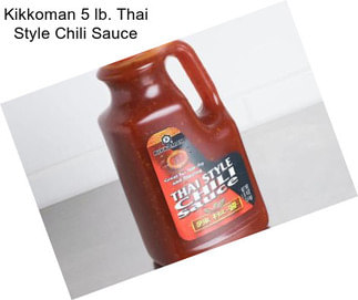 Kikkoman 5 lb. Thai Style Chili Sauce