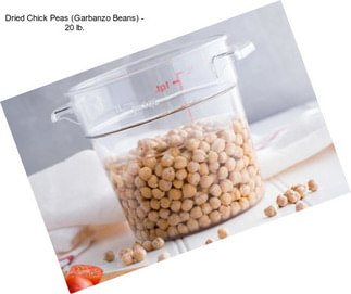 Dried Chick Peas (Garbanzo Beans) - 20 lb.