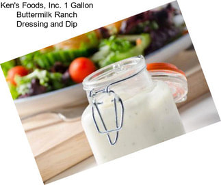 Ken\'s Foods, Inc. 1 Gallon Buttermilk Ranch Dressing and Dip