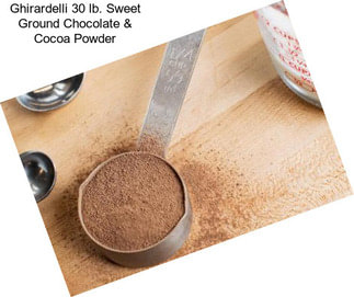 Ghirardelli 30 lb. Sweet Ground Chocolate & Cocoa Powder