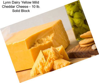 Lynn Dairy Yellow Mild Cheddar Cheese - 10 lb. Solid Block