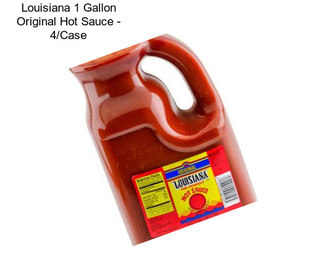 Louisiana 1 Gallon Original Hot Sauce - 4/Case