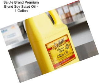 Salute Brand Premium Blend Soy Salad Oil - 1 Gallon