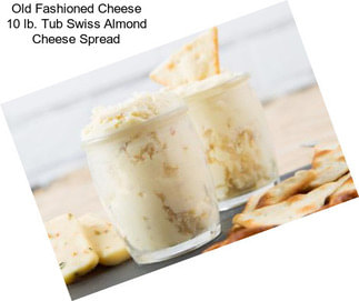 Old Fashioned Cheese 10 lb. Tub Swiss Almond Cheese Spread