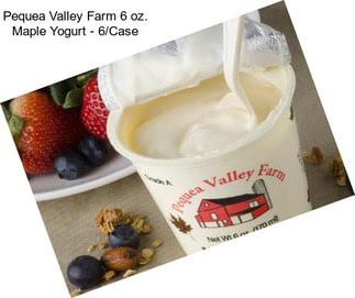 Pequea Valley Farm 6 oz. Maple Yogurt - 6/Case