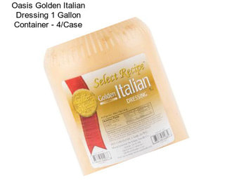 Oasis Golden Italian Dressing 1 Gallon Container - 4/Case