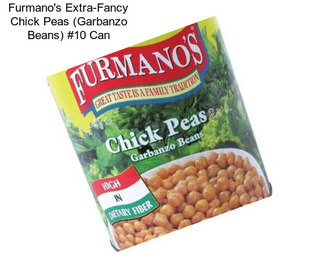 Furmano\'s Extra-Fancy Chick Peas (Garbanzo Beans) #10 Can