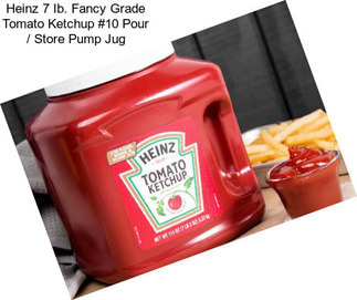 Heinz 7 Ib. Fancy Grade Tomato Ketchup #10 Pour / Store Pump Jug