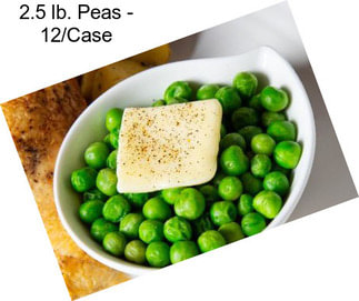 2.5 lb. Peas - 12/Case