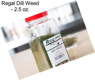 Regal Dill Weed - 2.5 oz.