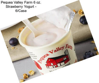Pequea Valley Farm 6 oz. Strawberry Yogurt - 6/Case
