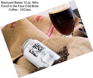 Backyard Beans 12 oz. Nitro Punch in the Face Cold Brew Coffee - 12/Case