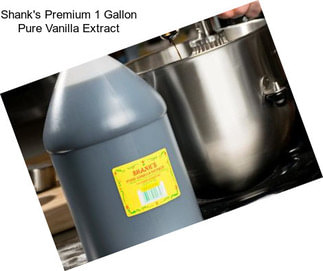 Shank\'s Premium 1 Gallon Pure Vanilla Extract