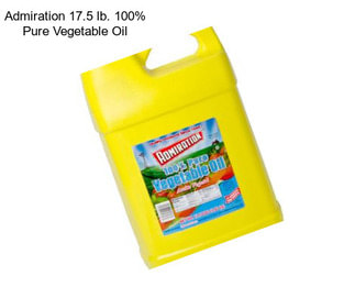 Admiration 17.5 lb. 100% Pure Vegetable Oil