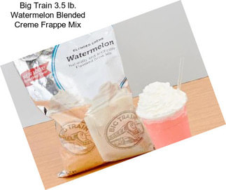 Big Train 3.5 lb. Watermelon Blended Creme Frappe Mix